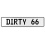DIRTY 66  - White Aluminum Street Sign Mancave Euro Plate Name Door Sign Wall