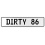 DIRTY 86  - White Aluminum Street Sign Mancave Euro Plate Name Door Sign Wall