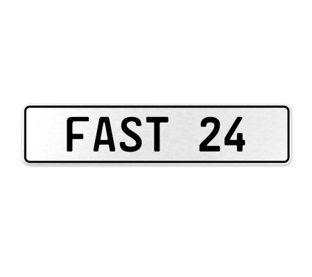 FAST 24  - White Aluminum Street Sign Mancave Euro Plate Name Door Sign Wall