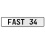 FAST 34  - White Aluminum Street Sign Mancave Euro Plate Name Door Sign Wall