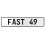 FAST 49  - White Aluminum Street Sign Mancave Euro Plate Name Door Sign Wall