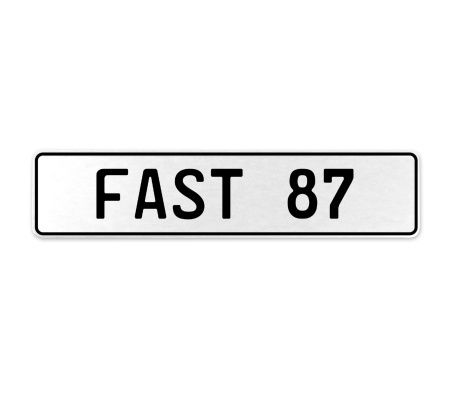 FAST 87  - White Aluminum Street Sign Mancave Euro Plate Name Door Sign Wall