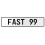 FAST 99  - White Aluminum Street Sign Mancave Euro Plate Name Door Sign Wall