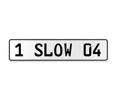 1 SLOW 04  - White Aluminum Street Sign Mancave Euro Plate Name Door Sign Wall