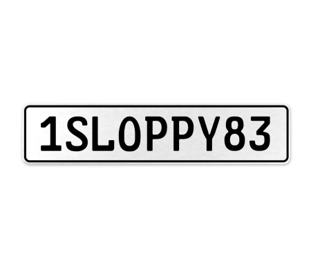 1SLOPPY83  - White Aluminum Street Sign Mancave Euro Plate Name Door Sign Wall
