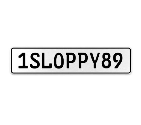1SLOPPY89  - White Aluminum Street Sign Mancave Euro Plate Name Door Sign Wall