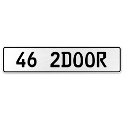 46 2DOOR  - White Aluminum Street Sign Mancave Euro Plate Name Door Sign Wall