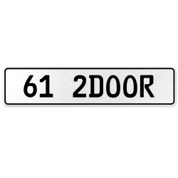 61 2DOOR  - White Aluminum Street Sign Mancave Euro Plate Name Door Sign Wall
