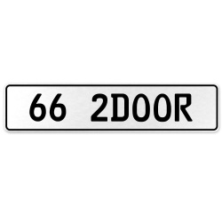 66 2DOOR  - White Aluminum Street Sign Mancave Euro Plate Name Door Sign Wall