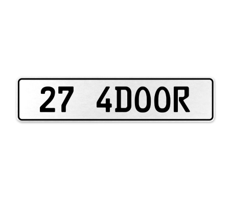 27 4DOOR  - White Aluminum Street Sign Mancave Euro Plate Name Door Sign Wall