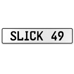 SLICK 49  - White Aluminum Street Sign Mancave Euro Plate Name Door Sign Wall