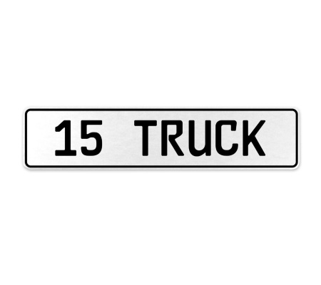 15 TRUCK  - White Aluminum Street Sign Mancave Euro Plate Name Door Sign Wall