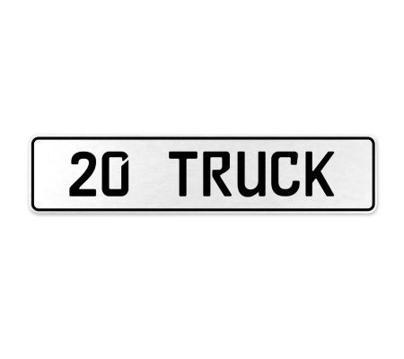 20 TRUCK  - White Aluminum Street Sign Mancave Euro Plate Name Door Sign Wall