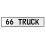 66 TRUCK  - White Aluminum Street Sign Mancave Euro Plate Name Door Sign Wall