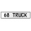 68 TRUCK  - White Aluminum Street Sign Mancave Euro Plate Name Door Sign Wall