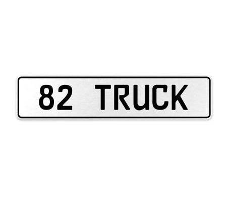 82 TRUCK  - White Aluminum Street Sign Mancave Euro Plate Name Door Sign Wall