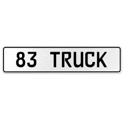 83 TRUCK  - White Aluminum Street Sign Mancave Euro Plate Name Door Sign Wall