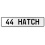 44 HATCH  - White Aluminum Street Sign Mancave Euro Plate Name Door Sign Wall