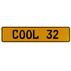 COOL 32  - Yellow Aluminum Street Sign Mancave Euro Plate Name Door Sign Wall