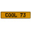COOL 73  - Yellow Aluminum Street Sign Mancave Euro Plate Name Door Sign Wall
