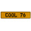 COOL 76  - Yellow Aluminum Street Sign Mancave Euro Plate Name Door Sign Wall