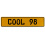COOL 98  - Yellow Aluminum Street Sign Mancave Euro Plate Name Door Sign Wall
