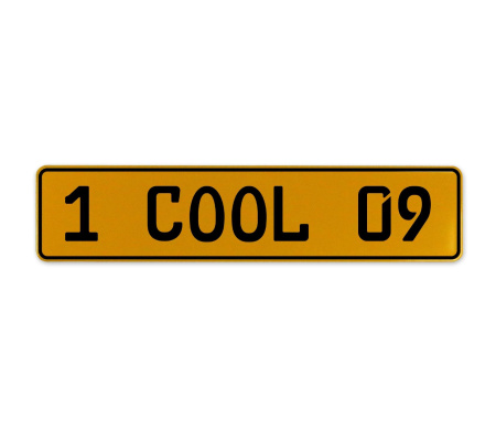 1 COOL 09  - Yellow Aluminum Street Sign Mancave Euro Plate Name Door Sign Wall