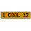 1 COOL 12  - Yellow Aluminum Street Sign Mancave Euro Plate Name Door Sign Wall