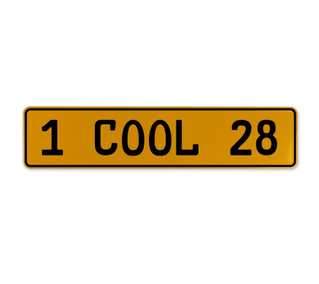 1 COOL 28  - Yellow Aluminum Street Sign Mancave Euro Plate Name Door Sign Wall