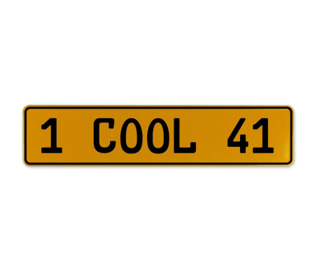 1 COOL 41  - Yellow Aluminum Street Sign Mancave Euro Plate Name Door Sign Wall