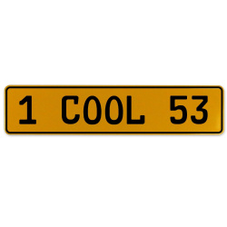 1 COOL 53  - Yellow Aluminum Street Sign Mancave Euro Plate Name Door Sign Wall