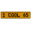 1 COOL 65  - Yellow Aluminum Street Sign Mancave Euro Plate Name Door Sign Wall