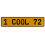 1 COOL 72  - Yellow Aluminum Street Sign Mancave Euro Plate Name Door Sign Wall