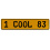 1 COOL 83  - Yellow Aluminum Street Sign Mancave Euro Plate Name Door Sign Wall