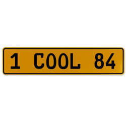 1 COOL 84  - Yellow Aluminum Street Sign Mancave Euro Plate Name Door Sign Wall