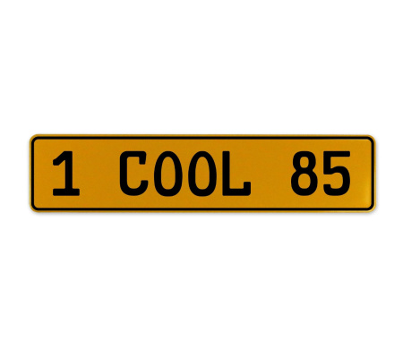 1 COOL 85  - Yellow Aluminum Street Sign Mancave Euro Plate Name Door Sign Wall