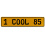 1 COOL 85  - Yellow Aluminum Street Sign Mancave Euro Plate Name Door Sign Wall