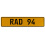 RAD 94  - Yellow Aluminum Street Sign Mancave Euro Plate Name Door Sign Wall