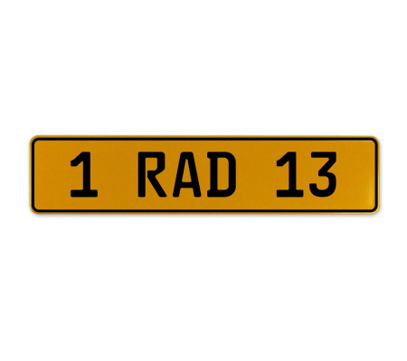 1 RAD 13  - Yellow Aluminum Street Sign Mancave Euro Plate Name Door Sign Wall
