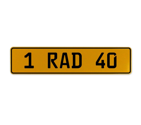 1 RAD 40  - Yellow Aluminum Street Sign Mancave Euro Plate Name Door Sign Wall