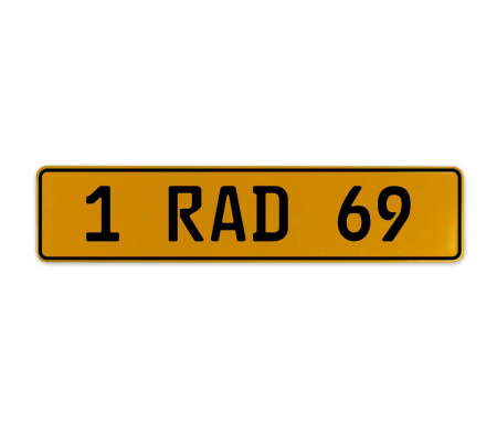1 RAD 69  - Yellow Aluminum Street Sign Mancave Euro Plate Name Door Sign Wall