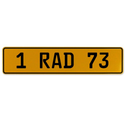 1 RAD 73  - Yellow Aluminum Street Sign Mancave Euro Plate Name Door Sign Wall