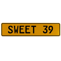 SWEET 39  - Yellow Aluminum Street Sign Mancave Euro Plate Name Door Sign Wall