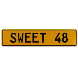 SWEET 48  - Yellow Aluminum Street Sign Mancave Euro Plate Name Door Sign Wall