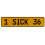 1 SICK 36  - Yellow Aluminum Street Sign Mancave Euro Plate Name Door Sign Wall