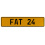 FAT 24  - Yellow Aluminum Street Sign Mancave Euro Plate Name Door Sign Wall