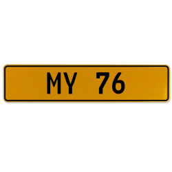 MY 76  - Yellow Aluminum Street Sign Mancave Euro Plate Name Door Sign Wall Art