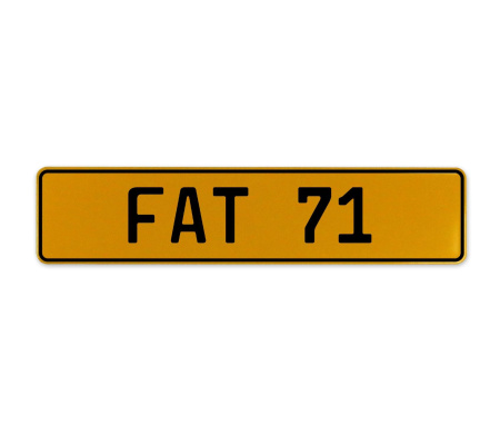 FAT 71  - Yellow Aluminum Street Sign Mancave Euro Plate Name Door Sign Wall