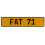 FAT 71  - Yellow Aluminum Street Sign Mancave Euro Plate Name Door Sign Wall
