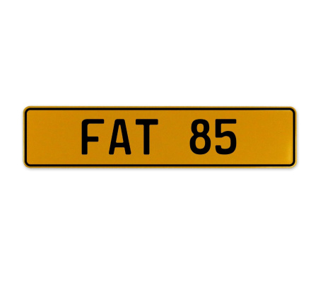 FAT 85  - Yellow Aluminum Street Sign Mancave Euro Plate Name Door Sign Wall